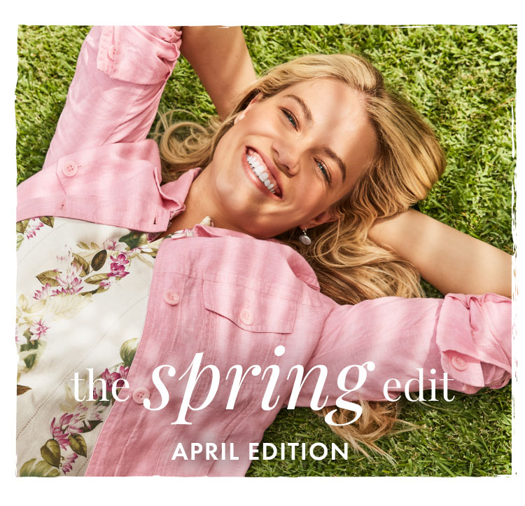 The Spring Edit