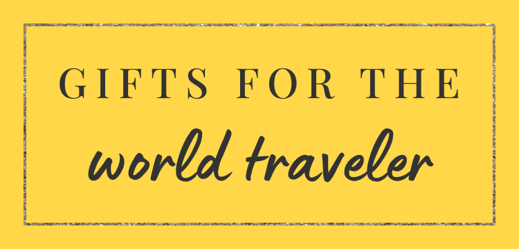 Gifts for the World Traveler